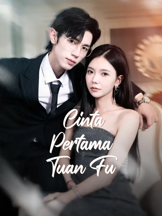 Cinta Pertama Tuan Fu